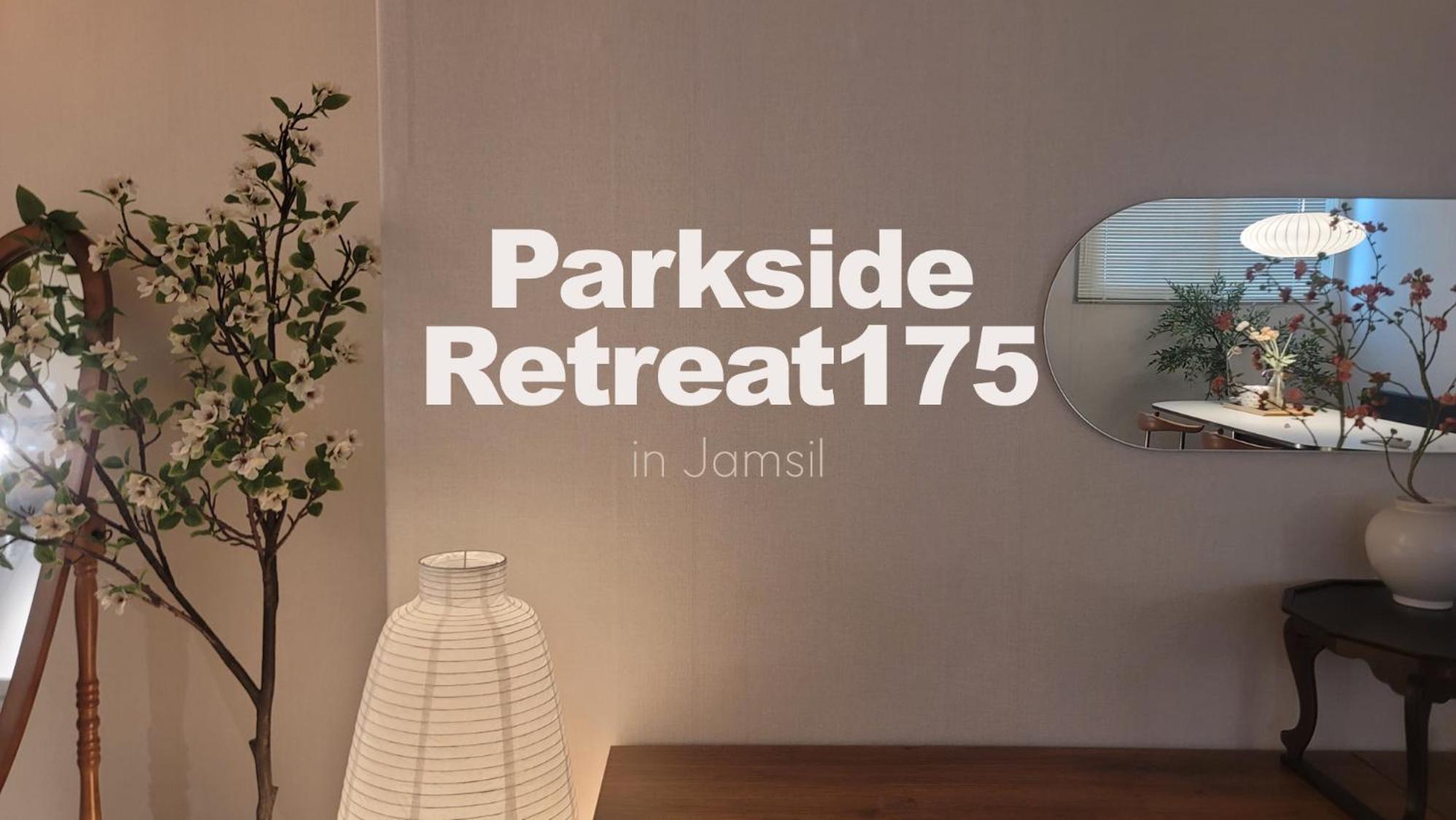 Pangsapuri Parkside Retreat175 In Jamsil Seoul